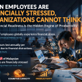 When Employees Are Financially Stressed, Organizations Cannot Think
